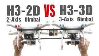 H3-3D VS H3-2D , Comparison between 3-Axis and 2-Axis - HeliPal.com