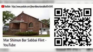 Mass of the Assyrian Church of the East, Mar Shimun Bar Sabbai parish, Flint, Mi 9-14-2024