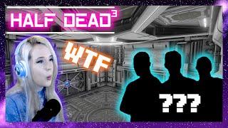 What Even Is This Game!? | Half Dead 3