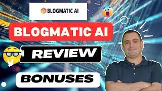 BlogMatic AI Review And BONUSES