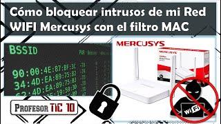 Cómo bloquear intrusos de mi red WIFI Mercusys con el filtro MAC