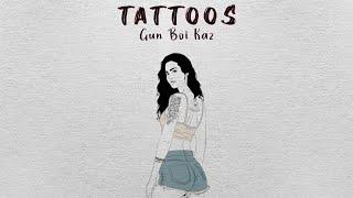 Gun Boi Kaz - Tattoos (Official Lyric Video)