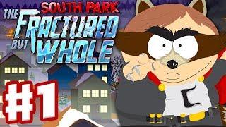 South Park: The Fractured But Whole - Gameplay Walkthrough Part 1 - Coon and Friends! (Full Game)