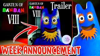 GARTEN OF BANBAN 8 - BIG ANNOUNCEMENT this WEEK with NEWS of OFFICIAL TRAILERS 