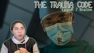 They Went International┃The Trauma Code: Heroes on Call Episode 7 Reaction 중증외상센터