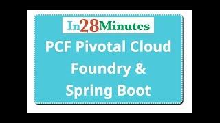 Pivotal Cloud Foundry PCF Tutorial with Spring Boot Microservices - updated