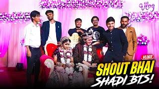 BLACKSHOUT BHAI KA SHADI VLOG️& BTS @BlackShoutGaming