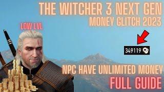 THE WITCHER 3 MONEY GLITCH 2023 NEXT GEN ( FULL GUIDE TILL YOU RICH FOR LOW LVL )