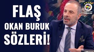 Reha Kapsal'dan Flaş Okan Buruk Sözleri! "O Zaman Maçları Kendin Yönet" (Galatasaray 0-0 Fenerbahçe)