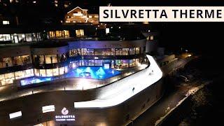 Silvretta Therme | Ischgl - die neue Therme in Tirol