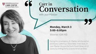 Carr in Conversation with Jean Pfaelzer