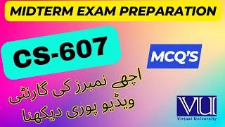 CS607 MIDTERM MCQ'S SOLUTION |CS607 MIDTERM PREPARATION |CS607 GRAND QUIZ