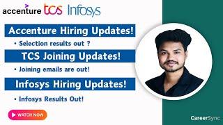 Accenture Results Update | TCS Joining Dates Announced | Infosys Results & Internship News