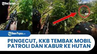 DETIK-DETIK KKB Papua Tembaki Aparat Yang Sedang Berpatroli dan Kabur Ke Hutan