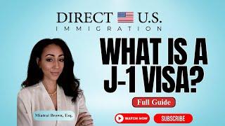 What is a J-1 Visa?