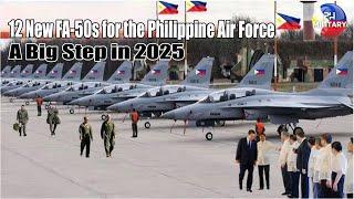 12 New FA-50s for the Philippine Air Force: A Big Step in 2025