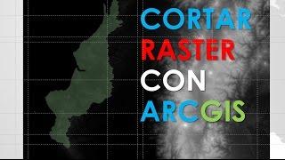 Como cortar raster con poligonos en ArcGIS - ArcGIS ONLINE