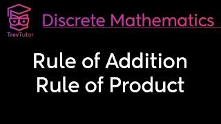 RULE of SUM and RULE of PRODUCT - DISCRETE MATHEMATICS