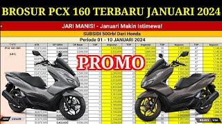 BROSUR MOTOR PCX 160 TERBARU JANUARI 2024 TYPE CBS DAN ABS