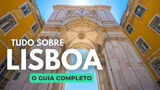 LISBOA: tudo o que você precisa saber para planejar a viagem