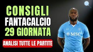 🟢CHI SCHIERARE al FANTACALCIO 29 GiornataANALISI e INDICI SCHIERABILITÀPronosticI delle Partite