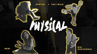 Adetue, Toli Wild feat. Nik Nocturnal, Hebi - xPhyscialx (Dua Lipa Cover)