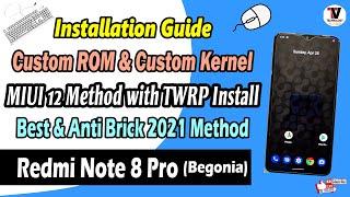 How to Install Custom ROM & Custom Kernel On Redmi Note 8 Pro | On MIUI 12 | Best & Easy Method |