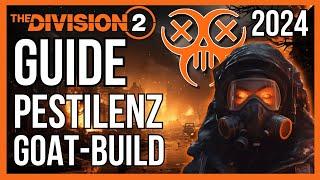 PESTILENZ BUILD 2024 The Division 2 Deutsch - 2.7 Mio Pestilenz Ticks / The Division 2 Season 2.0