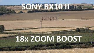 Sony RX10 II Video Zoom Boost Up To 18x - Tourtorial