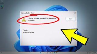 Group Policy Error You don't have permission to perform this operation Access denied - How To Fix 