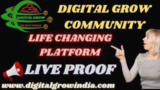 Digital Grow India | Life Changing Platform | Live Proof