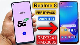 Realme 8 (RMX3241) Frp Bypass Android 13 | Realme 8 (RMX3085) Frp/Reset Google Account Android 13 |