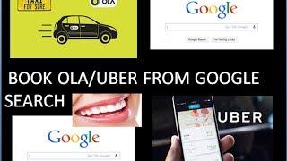 BOOK OLA /UBER BY GOOGLE SEARCH