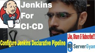 Jenkins Declarative Pipeline | Jenkins A to Z Step by Step From Server Gyan| Part-11