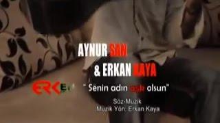 Aynur San - Senin Adın Aşk Olsun