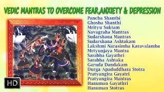 Vedic Mantra to Overcome Fear, Anxiety and Depression - Dr.R.Thiagarajan