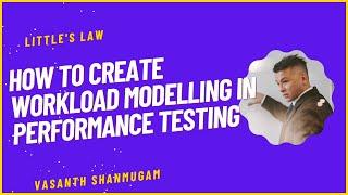 How do you create Workload modelling in Performance Testing