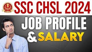 SSC CHSL 2024 | SSC CHSL Salary 2024 | SSC CHSL Post Details | SSC CHSL Posts And Salary |SSC Wallah