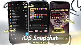 iOS Snapchat on Android with iOS Emojis and Night Mode | New Version!