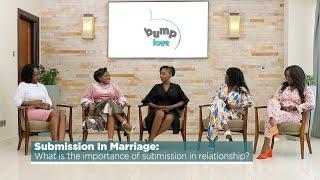 IS SUBMISSION IN MARRIAGE & RELATIONSHIPS WORTH IT?? The #BumpLove View