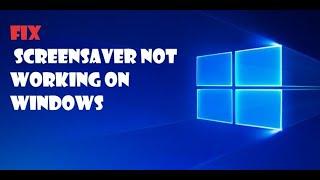 Fix Screensaver Not Working on Windows