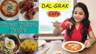 KOREAN CULTURE Centre Cafe | DAL-GRAK cafe | KCC | KOREAN EMBASSY In DELHI