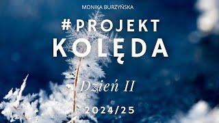 #ProjektKOLĘDA Dzień 2 Psychologia – wnuczka Magii  Jak stać się Twórcą LOSU  #monikaburzyńska