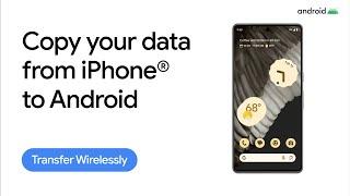 How to Transfer Data From iPhone to Android Wirelessly