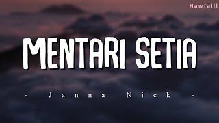 Janna Nick - Mentari Setia (Lyric Video)