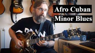 Afro Cuban Minor Blues and bits of outside stuff