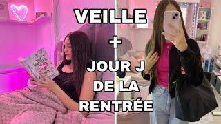 VEILLE + JOUR DE LA RENTREE