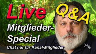 LIVE - Mitglieder-Special #155. Der Aquarium-Profi hilft. Jeder kann mitmachen