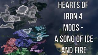 Hearts of Iron 4 Mods - A Song of Ice And Fire (Epic Unfinished Game Of Thrones HOI4 Mod)