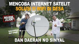 SOLUSI !! INTERNET & WIFI DI PELOSOK (NO SINYAL) menggunakan SATELIT by Kacific with @bangsanditv